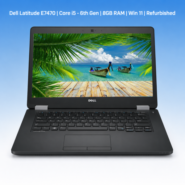 Dell Latitude E7470 | Core i5 - 6th Gen | 8GB RAM | Win 11 | Refurbished