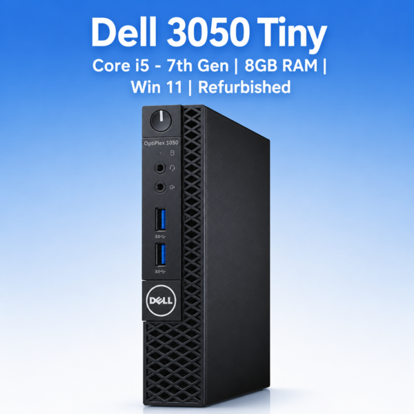 Dell 3050 Tiny | Core i5 - 7th Gen | 8GB RAM | Win 11 | Refurbished