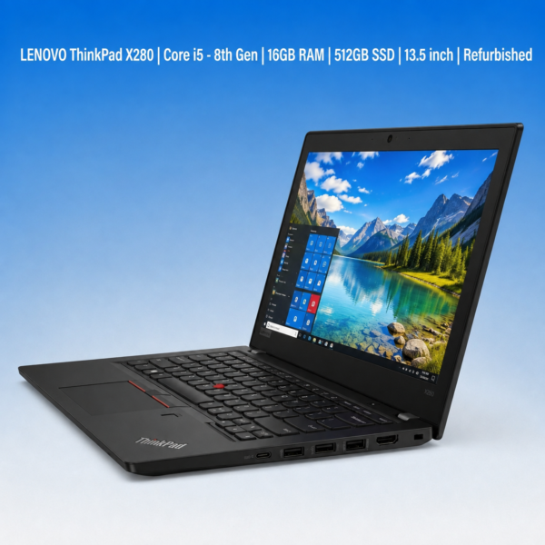 Lenovo ThinkPad X280 | Core i5 - 8th Gen | 16GB RAM | 512GB SSD | 13.5-inch | Refurbished